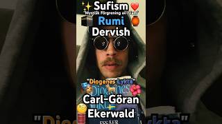 🏮🎶 Diogenes Lykta 🎭✨ CarlGöran Ekerwald 🇸🇪SufismRumi 🕋 sufism rumi diogenes [upl. by Ebberta]