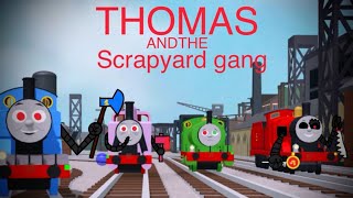 Thomas and the scrapyard gang part 8 [upl. by Gretal]