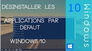 Tuto Désinstaller les applications par défaut  Windows 810 [upl. by Eirelam763]