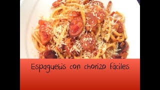 Espaguetis con chorizo  Muy fácil [upl. by Eidaj]