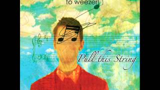 Pull This String The String Quartet Tribute To Weezer  Undone The Sweater Song [upl. by Artsa]