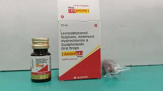 Levosalbutamol sulphate Ambroxol hydrochloride and Guaiphenesin Drops  Ascoril LS Drops Uses [upl. by Ynaittirb]