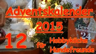 Adventskalender Türchen 12 Hunde Kochen Gewürze Sonnentor Zauber der Gewürze [upl. by Derward]