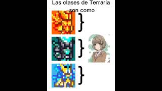 Las clases de Terraria son como terraria [upl. by Bywaters146]