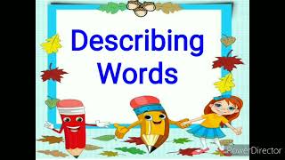 Describing wordsClass 1 [upl. by Landon]