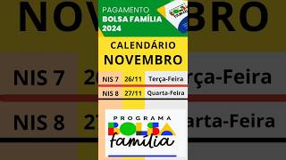 CALENDÁRIO DE PAGAMENTO BOLSA FAMÍLIA MÊS DE NOVEMBRO bolsafamilia2024 [upl. by Mufi]