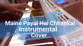 Maine Payal Hai Chhankai  Reply version   Falguni Pathak  Instrumental Cover [upl. by Nimaynib]