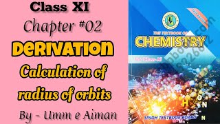 Derivation Calculation of Radius of nth orbit Chapter02 Class 11 Sindh board by Umm e Aiman [upl. by Erdna908]