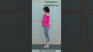 Bewegliche Schultern in 1 Minute yoga schulterschmerzen frauseele [upl. by Etteloc847]