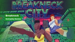 Breakneck City Gameplay Review [upl. by Suillenroc]