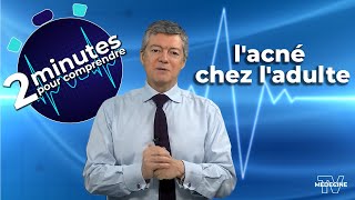 lacné chez ladulte  2 minutes pour comprendre [upl. by Ecadnak]