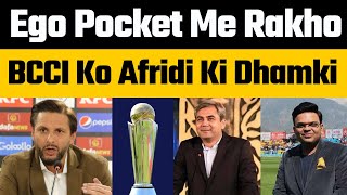 Shahid Afridi Angry Reaction on Team India not coming Pakistan for Champions Trophy 2025 indvspak [upl. by Adams]