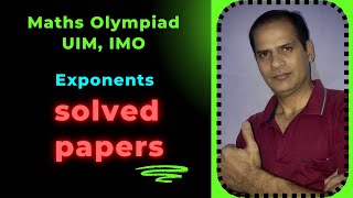 Maths Olympiad  UIM  old Olympiad papers  exponents  ​⁠vinaysir2680  class 8910  IMO [upl. by Nilla651]