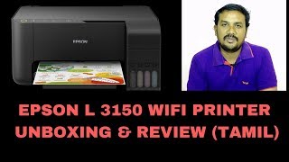 EPSON L 3150 UNBOXING amp REVIEW TAMIL [upl. by Tandi97]