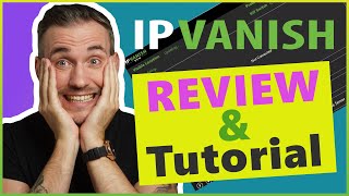 IPVanish VPN Review and Tutorial 2023  Beginner Guide [upl. by Ztnaj]