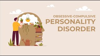 Obsessivecompulsive Personality Disorder [upl. by Edithe]