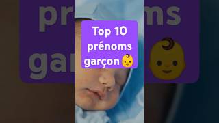 Top 10 prénoms garçons en France [upl. by Pettifer]