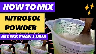 How to mix nitrosol in less than a minute how to mix nitrosol powder with hand whisker [upl. by Jillane]