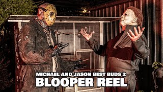 Michael and Jason Best Buds 2 Blooper Reel [upl. by Illak]