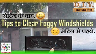 Quick Tips to Clear Foggy Windshields During Winter And Rainy Season [upl. by Accisej]