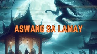 Aswang Sa Lamay True Story [upl. by Ihn]