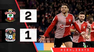 HIGHLIGHTS Southampton 21 Coventry City  Championship [upl. by Penney]