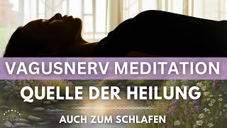 Vagusnerv Meditation für körperliche amp emotionale Gesundheit  Herz  Verdauung  Ängste  Unruhe [upl. by Wendelin428]