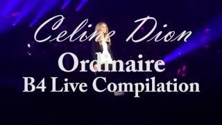 Celine Dion  Ordinaire Vocal Showcase Live B4 High Notes 2016 [upl. by Adlen]