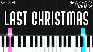 Wham  Last Christmas  EASY Piano Tutorial [upl. by Nole944]