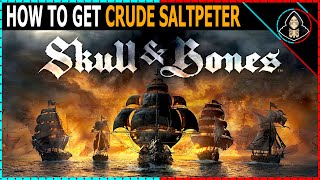 How to Get Crude Saltpeter  Skull and Bones [upl. by Ydeh199]