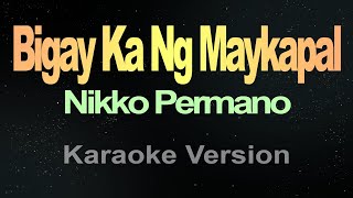 Bigay Ka Ng Maykapal Karaoke Song [upl. by Ylellan]