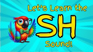 Learn Phonics for blended soundsConsonant Blends sound pronunciation How to say The SH Sound song [upl. by Benedix56]