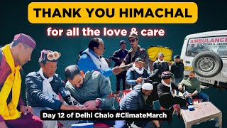 THANK YOU HIMACHAL for all the love amp care  Day 12 of Delhi Chalo Climate March  Achoe Nyingstam [upl. by Wenda]