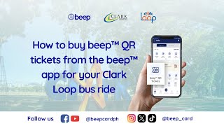 How to Buy QR Tickets for the Clark Loop via the beep™ App [upl. by Hinda]