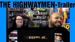 React to The Highwaymen Official Trailer HD Netflix Reaction [upl. by Woolley]