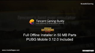 Tencent Gaming Buddy Full Offline Installer with PUBG Mobile 0120 in [upl. by Dyol]