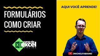 Como criar Formulários no Excel 07  Curso de Excel OnLine [upl. by Charlean]