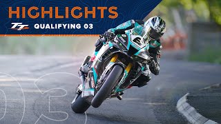 Qualifying 3 Highlights  2023 Isle of Man TT Races [upl. by Luisa]