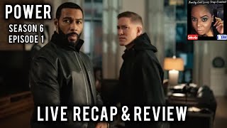 POWER  SEASON 6 EPISODE 1  RECAP AND REVIEW [upl. by Illib259]