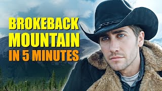 BROKEBACK MOUNTAIN Explained in 5 Minutes [upl. by Aneelas]