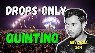 DROPS ONLY l Quintino  Neversea 2019 [upl. by Htiekram44]