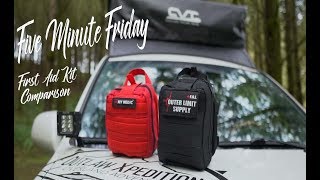 Five Minute Friday  First Aid Kit Comparison  MyMedic MyFAK vs Outer Limit Supplys iFAK [upl. by Fayre603]