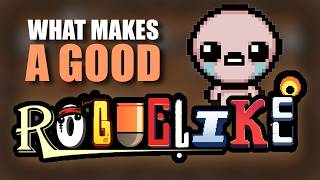 What Makes A Good RoguelikeRoguelite [upl. by Biancha205]