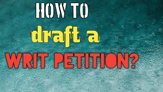 How to draft a Writ Petition By Jeet Sinha [upl. by Teplitz]