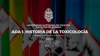 ADA 1 Historia de la Toxicología EQUIPO AZUL [upl. by Evatsug58]