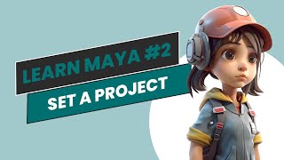 Autodesk Maya Tutorial  Set Project in Maya  Class 2 [upl. by Atims]