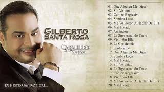 Gilberto Santa Rosa Sus Mejores Exitos  Gilberto Santa Rosa 30 Grandes Éxitos [upl. by Marne447]