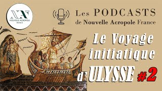 Le voyage initiatique dUlysse  Episode 2  Les Kikônes [upl. by Zoes]