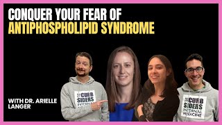 421 Antiphospholipid Syndrome with Dr Arielle Langer [upl. by Lamej]