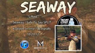 Seaway  Lifted [upl. by Basset]